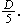 $\frac{D}{5}.$