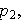 $p_{2},$