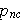 $p_{nc}$