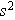 $s^{2}$